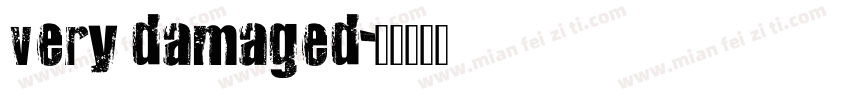 very damaged字体转换